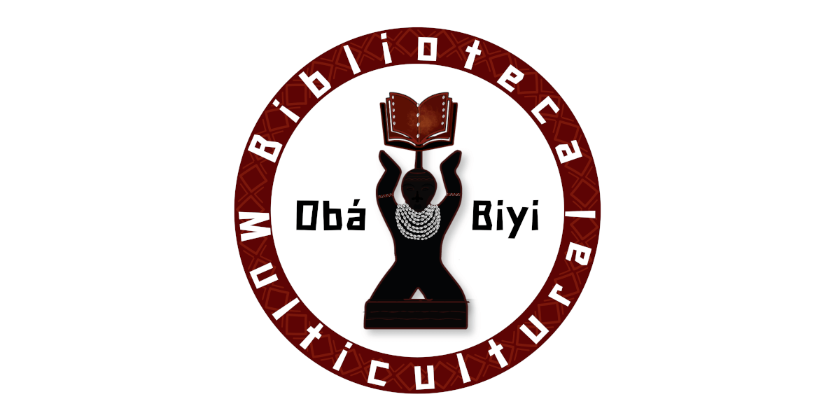 Bem-vindo ao acervo virtual da Biblioteca Multicultural Obá Biyi