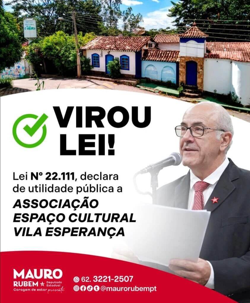 ASSEMBLEIA LEGISLATIVA DO ESTADO DE GOIÁS, reconhece a Vila Esperança como de Utilidade Pública